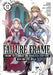Failure Frame: I Became the Strongest and Annihilated Everything with Low-Level Spells (Manga) Vol. 12 by Kaoru Shinozaki, Sho Uyoshi, Keyaki Uchiuchi