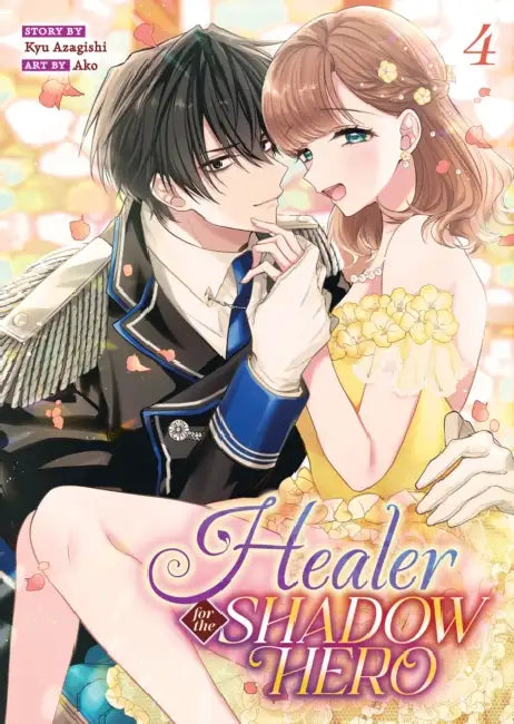Healer for the Shadow Hero (Manga) Vol. 4 by Kyu Azagishi, Ako