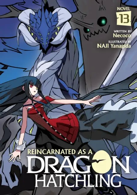 Reincarnated as a Dragon Hatchling (Light Novel) Vol. 13 by Necoco, Naji Yanagida