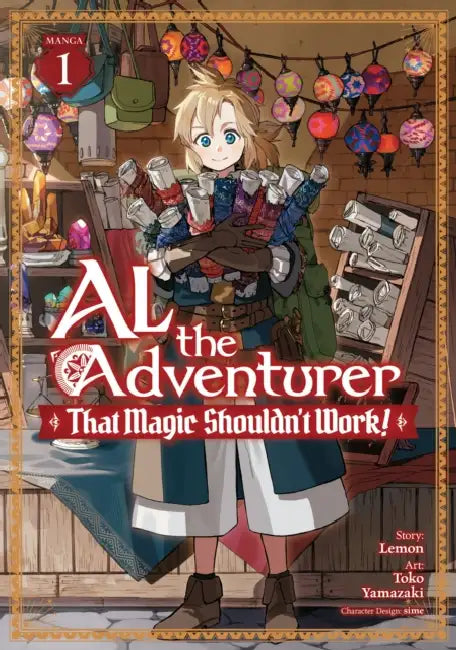 Al the Adventurer: That Magic Shouldn't Work! (Manga) Vol. 1 by Lemon, Toko Yamazaki, Sime