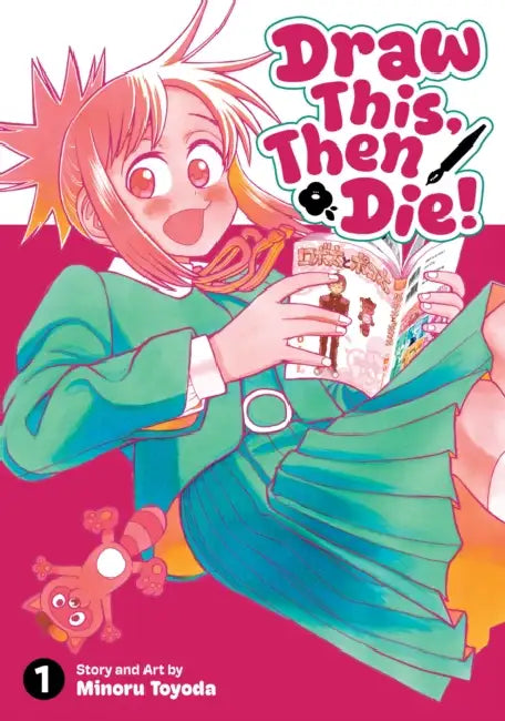 Draw This, Then Die! Vol. 1 by Minoru Toyoda