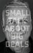 Small Talk About Big Deals by Edwin H. Kennedy
