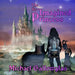 The Re-Imagined Princess by Michael Gallowglas