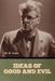 Ideas of Good and Evil by W. B. Yeats