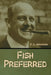 Fish Preferred by P. G. Wodehouse