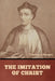The Imitation of Christ by Thomas A'Kempis