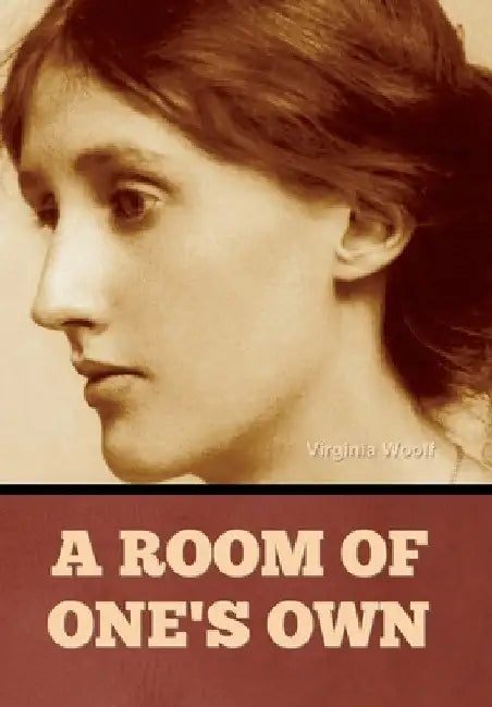 A Room of One's Own by Virginia Woolf