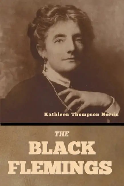 The black Flemings by Kathleen Thompson Norris