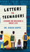 Letters to Teenagers: Lessons on Building a Great Life by Dr Ashish Gupta