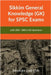 Sikkim General Knowledge (GK) for SPSC Exams: with 200+ Questions on Sikkim GK by Saurav Chettri