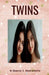 Twins by Dr Nagaraj S Bhadrashetty