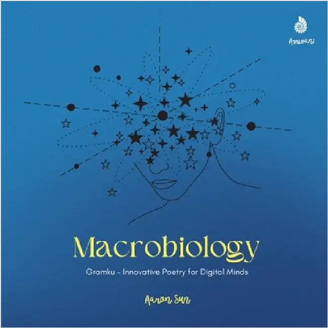 Macrobiology by Aaron Sun