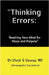 "Thinking Errors: : Rewiring Your Mind for Peace and Purpose" by Dr Vivek