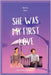 She Was My First Love: A Love That Knows No End by Adish