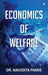 Economics of Welfare by Dr Navodita Pande