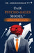 UniK Psycho - Sales Model: A Model in Which the Integrated Adult Ego State Supports Cognitive Selling by Dr Unnikrishnan T T