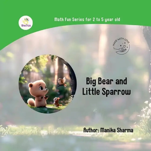 Big Bear and Little Sparrow: Big and Small Pre-math Concept by Manika Sharma