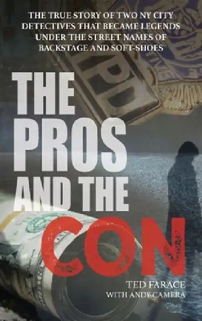 The Pros and The Con by Ted Farace