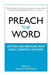 Preach the Word: Letters and Sermons from Early Christian Pastors by Silouan Thompson