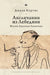 The Englishman from Lebedian': A Life of Evgeny Zamiatin by Julie Curtis, Yulia Savikovskaya