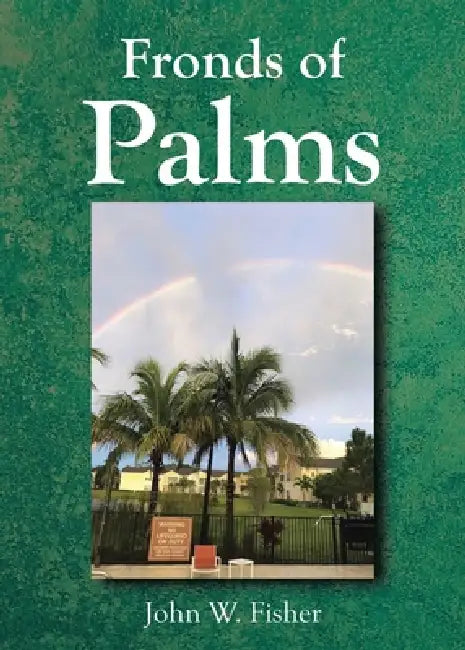 Fronds of Palms by John W. Fisher