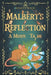Malbert's Reflection: A Mouse Tail by Marty Wade