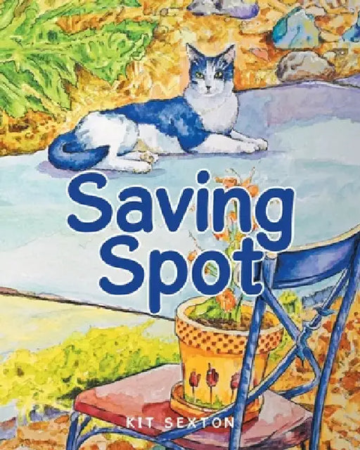 Saving Spot by Kit Sexton