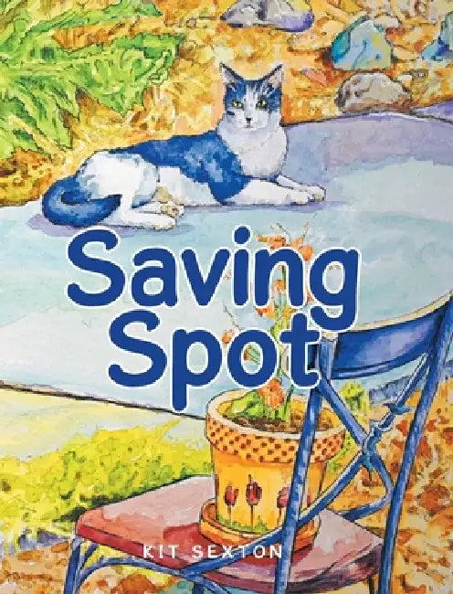 Saving Spot by Kit Sexton