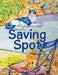 Saving Spot by Kit Sexton