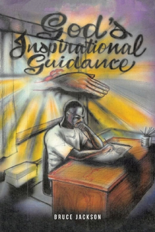 God's Inspirational Guidance by Bruce Jackson