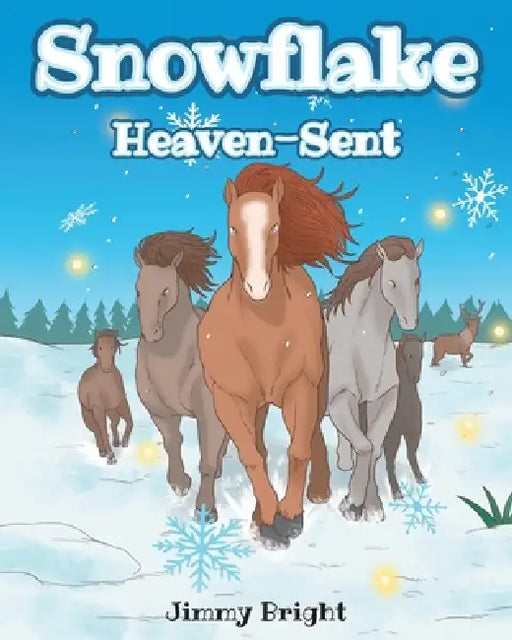 Snowflake: Heaven-Sent by Jimmy Bright