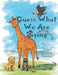 Guess What We Are Saying by Caren Stone