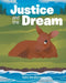 Justice and the Dream by Katie Abrahamson