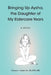 Bringing Up Aysha, the Daughter of My Eldercare Years by Jr. Jarrett Bs Mst Charles L.