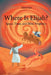 Where is Elijah?: Space, Time, and Bible Prophecy by Matt Hart