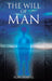 The Will of Man by Ron Pampel
