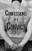 Confessions of a Convict by Everett Scott