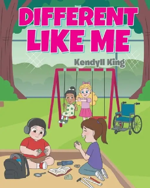 Different Like Me by Kendyll King