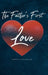 The Father's First Love by Sedrick Stevenson