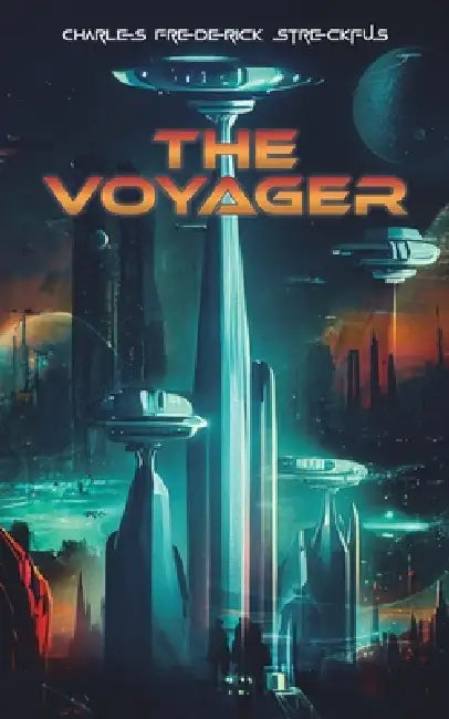 The Voyager by Charles Frederick Streckfus