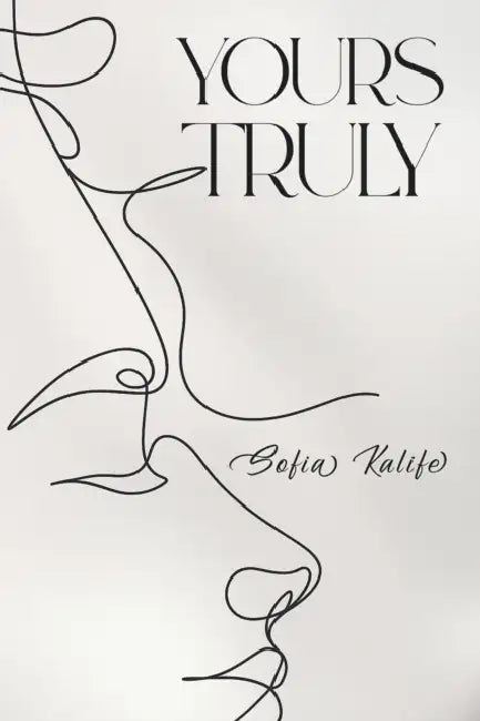 Yours Truly by Sofia Kalife
