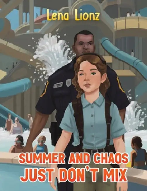 Summer and Chaos Just Don't Mix by Lena Lionz