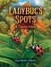 Ladybug's Spots: A Clarke Fable by Constance Clarke