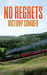 No Regrets by Victory Somber