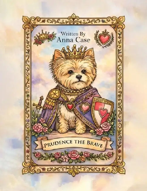 Prudence the Brave by Anna Case