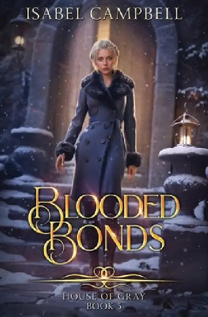 Blooded Bonds by Isabel Campbell, Michael Anderle