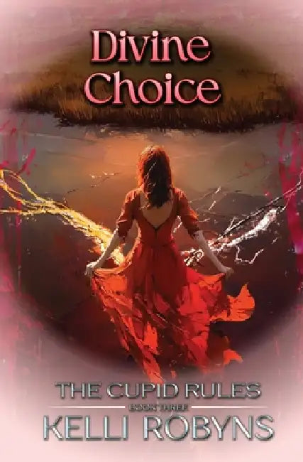 Divine Choice by Kelli Robyns
