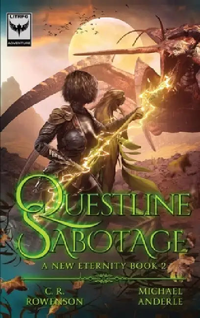 Questline Sabotage by C. R. Rowenson, Michael Anderle