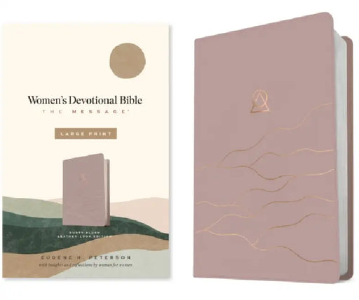 The Message Women's Devotional Bible Large Print (Leather-Look, Dusty Blush) by Eugene H. Peterson
