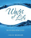 Water of Life by Janice Wermann